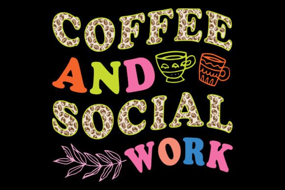 Coffee and Social Coffee SVG for T-Shirt Designs