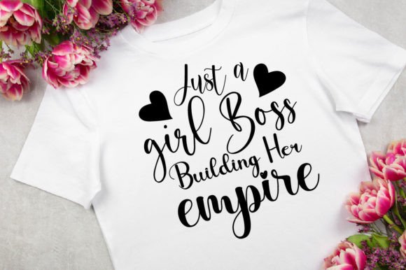 Just a Girl Boss: T-Shirt and Graphics Design Review