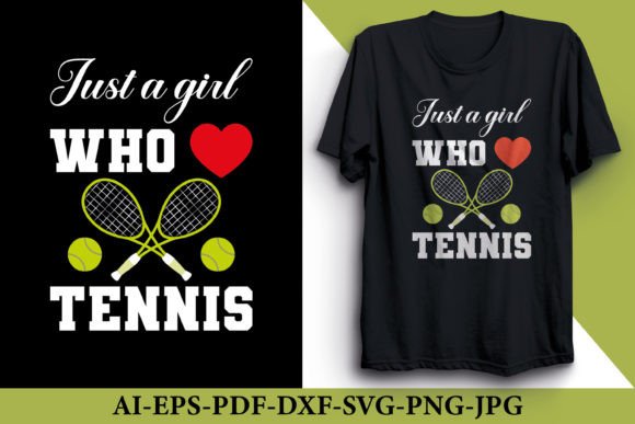 Just a Girl Who Loves Tennis T-Shirt