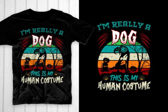 Review: I m Really a Dog Halloween Graphics for T-Shirt Designs