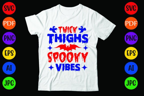 Thick Thighs Spooky Vibes: A Fun Halloween T-Shirt Design